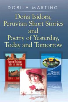 Paperback Doña Isidora, Peruvian Short Stories and Poetry of Yesterday, Today and Tomorrow Book