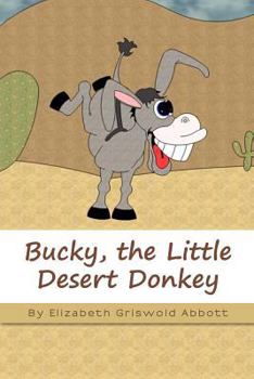 Paperback Bucky, the Little Desert Donkey Book