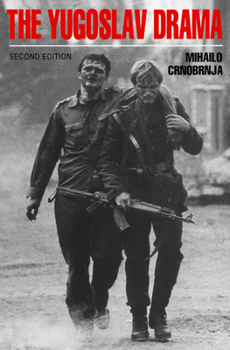 Paperback The Yugoslav Drama: Second Edition Book