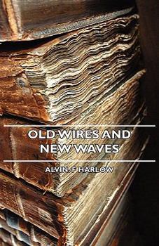 Paperback Old Wires and New Waves Book