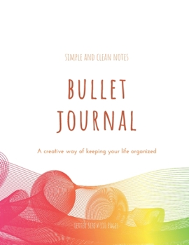 Colorful-DOT GRID BULLET JOURNAL / Notebook-Grey Dotted Grid-Soft Cover Notebook, Premium White Paper, Large 8.5 x 11 in 110 Pages: Minimalist ... Classic Planner / White-Rainbow Cover (First)