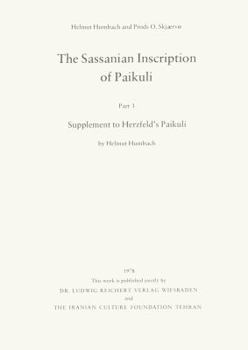 Paperback The Sassanian Inscription of Paikuli: Part 1: Supplement to Herzfeld's Paikuli Book