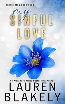 My Sinful Love (Sinful Men) - Book #4 of the Sinful Men