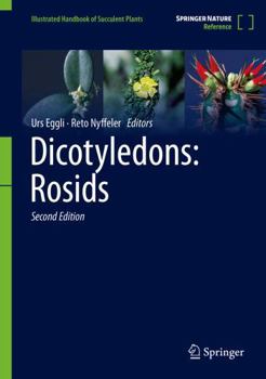 Paperback Dicotyledons: Rosids (Illustrated Handbook of Succulent Plants) Book