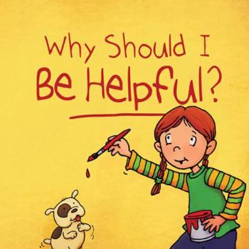 Hardcover Why Should I Be Helpful? Book