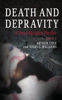 Paperback Death & Depravity: A Terry McGuire Thriller Book