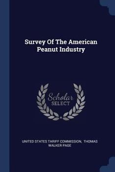 Paperback Survey Of The American Peanut Industry Book