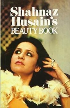 Paperback Shahnaz Husain's Beauty Book