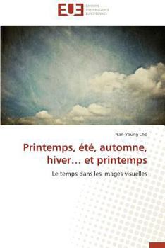 Paperback Printemps, Été, Automne, Hiver Et Printemps [French] Book