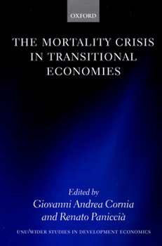 Hardcover The Mortality Crisis in Transitional Economies Book