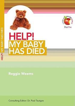 Paperback Help! My Baby Has Died Book