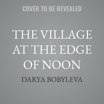 Audio CD The Village at the Edge of Noon Book