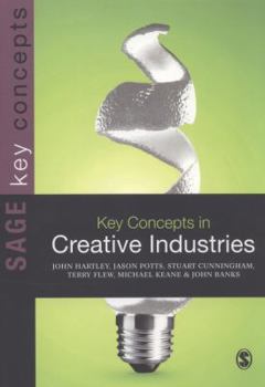 Paperback Key Concepts in Creative Industries Book