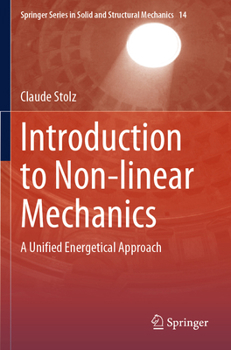 Paperback Introduction to Non-Linear Mechanics: A Unified Energetical Approach Book