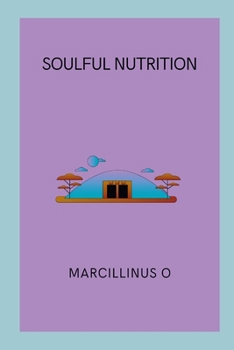 Paperback Soulful Nutrition Book