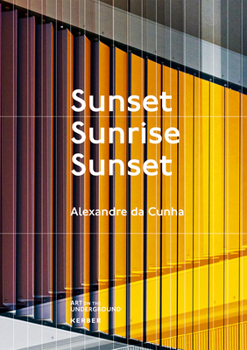 Alexandre da Cunha & Samara Scott: London Underground Extension: New Works for the Northern Line