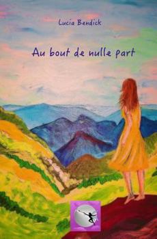 Paperback Au bout de nulle part: Jade [French] Book
