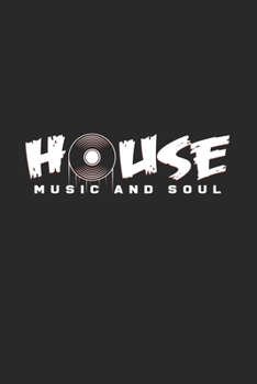 Paperback House music and soul: 6x9 Vinyl Record - blank with numbers paper - notebook - notes Book