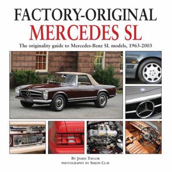 Hardcover Mercedes SL: The Originality Guide to Mercedes-Benz SL Models, 1963-2003 Book