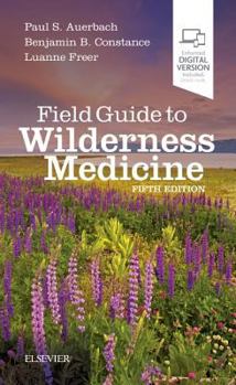 Paperback Field Guide to Wilderness Medicine Book