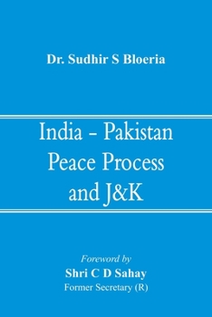 Paperback India - Pakistan Peace Process and J&K Book