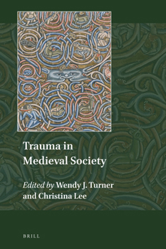 Hardcover Trauma in Medieval Society Book