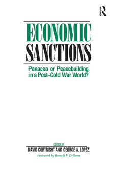 Hardcover Economic Sanctions: Panacea or Peacebuilding in a Post-Cold War World? Book