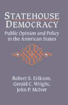 Electronics Statehouse Democracy: Public Opinion and Policy in the American States Book