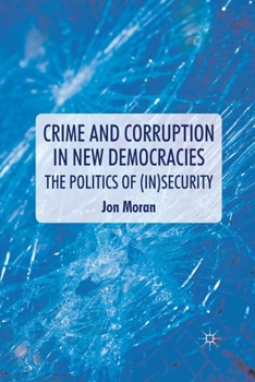 Paperback Crime and Corruption in New Democracies Book