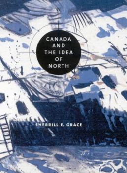 Hardcover Canada and the Idea of North Book