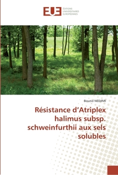 Paperback Résistance d''atriplex halimus subsp. schweinfurthii aux sels solubles [French] Book