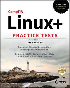 Paperback Comptia Linux+ Practice Tests: Exam Xk0-004 Book