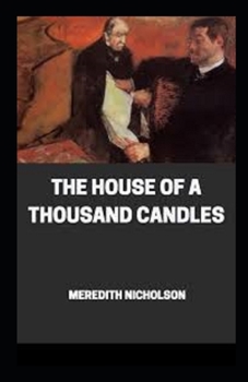 Paperback The House of a Thousand Candles Illustrated Book