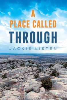 Paperback A Place Called Through Book