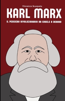 Paperback Marx e il Pensiero Rivoluzionario: Da Engels a Debord [Italian] Book