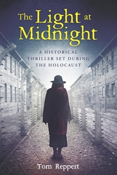 Paperback The Light at Midnight: A Historical Thriller Set During the Holocaust Book