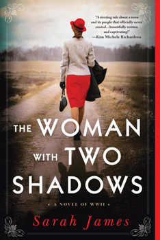 Paperback The Woman with Two Shadows: A Novel of WWII Book