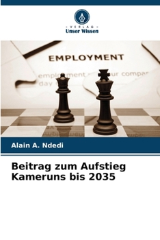 Beitrag zum Aufstieg Kameruns bis 2035 (German Edition)