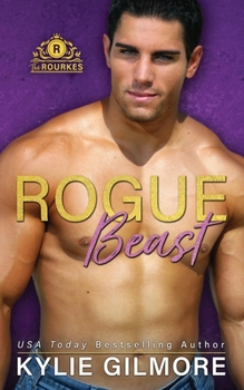 Rogue Beast - Garrett - Book #12 of the Rourkes