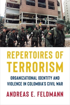 Paperback Repertoires of Terrorism: Organizational Identity and Violence in Colombia's Civil War Book