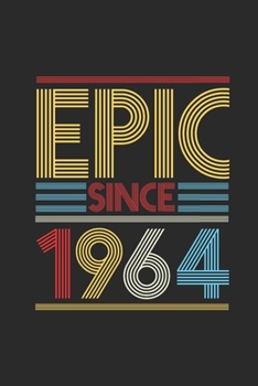 Epic Since 1964: Graph Paper Notebook (6" x 9" - 120 pages) ~ Birthday Themed Notebook for Daily Journal, Diary, and Gift