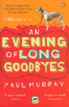 Paperback An Evening of Long Goodbyes Book