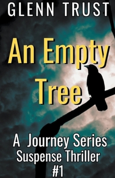 Paperback An Empty Tree: A Journey Series Suspense Thriller, #1 Book