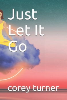Paperback Just Let It Go Book