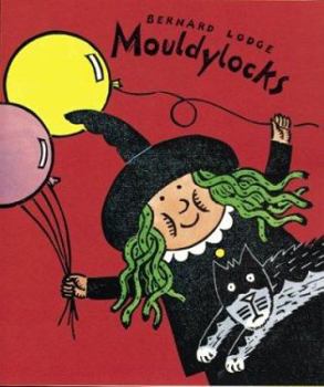 Hardcover Mouldylocks Book
