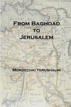 Paperback From Baghdad to Jerusalem Book