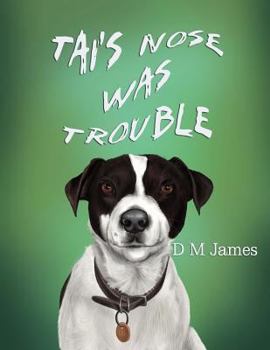 Paperback Tai's Nose was Trouble Book