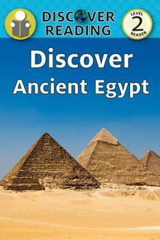 Paperback Discover Ancient Egypt: Level 2 Reader Book