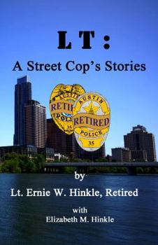 Hardcover LT: A Street Cop's Stories Book