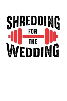 Notizbuch: Hochzeit Fitness Gewichte Figur Training Geschenk 120 Seiten, 6X9 (Ca. A5), Liniert